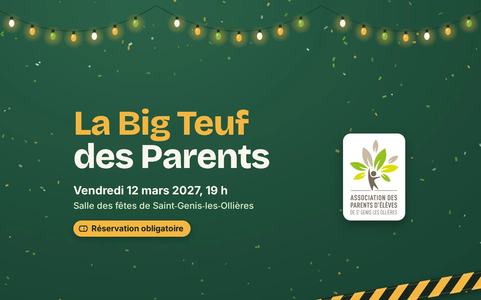 La Big Teuf des Parents, vendredi 12 mars 2027 à 19 h, à la salle des fêtes de Saint-Genis-les-Ollières, réservation obligatoire