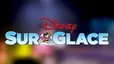 Affiche de Disney sur Glace, spectacle offert par La Halle Tony Garnier